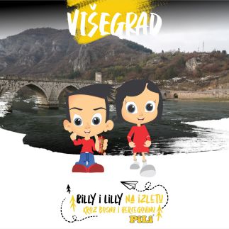Billy i Lilly posjetili su Višegrad koji leži na rijeci Drini, u prostranoj kotlini, na brežuljkasti